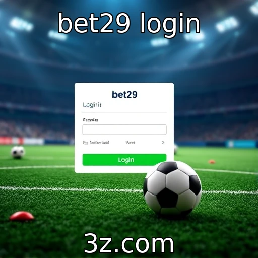 bet29 login Apostas esportivas: análises que podem mudar seu palpite
